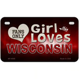 This Girl Loves Wisconsin Novelty Metal License Plate 7" x 4" (MP)