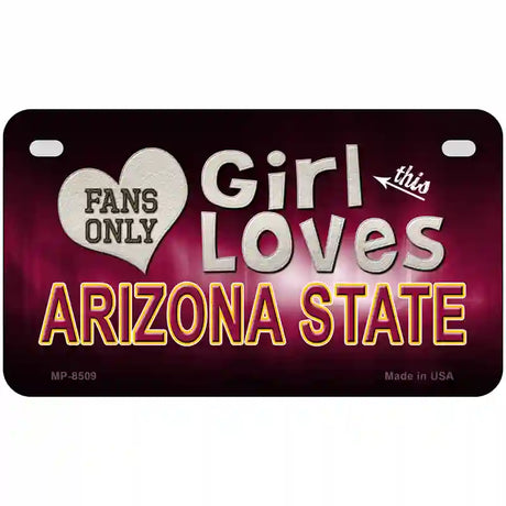 This Girl Loves Arizona State Novelty Metal License Plate 7" x 4" (MP)