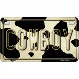 Cowboy Cow Metal Novelty License Plate 7" x 4" (MP)