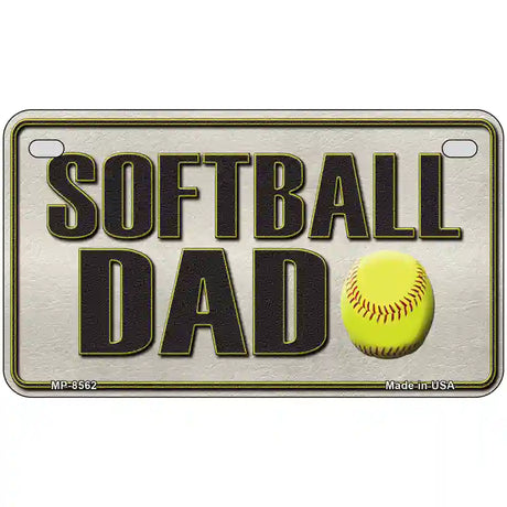 Softball Dad Metal Novelty License Plate 7" x 4" (MP)