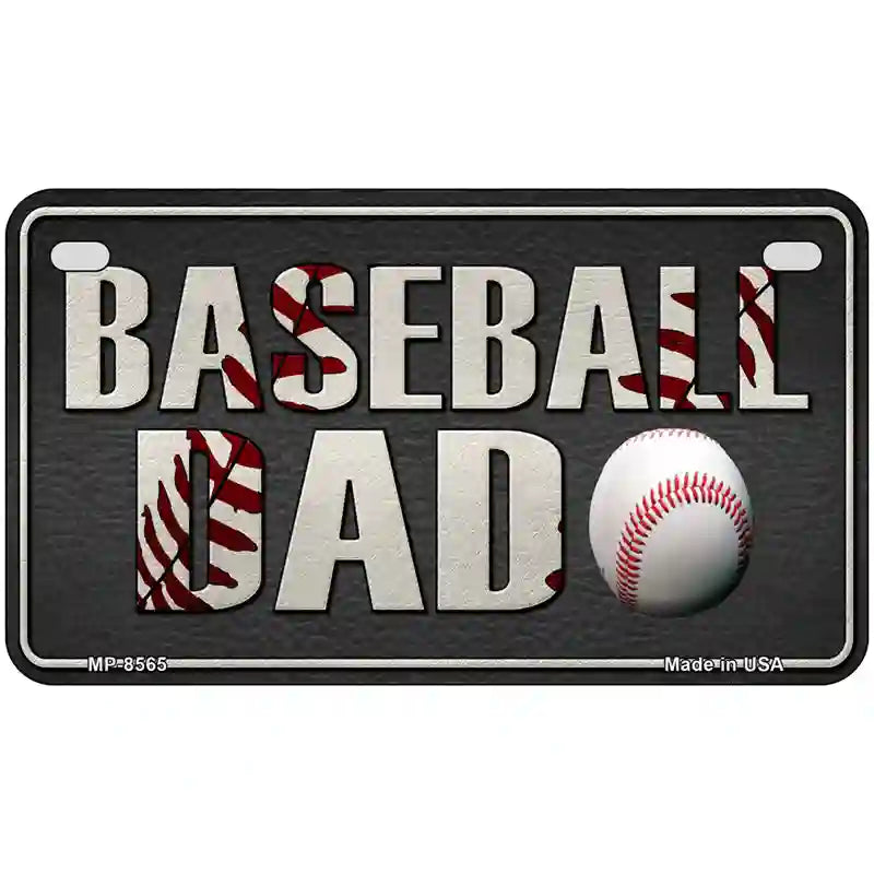 Baseball Dad Metal Novelty License Plate 7" x 4" (MP)