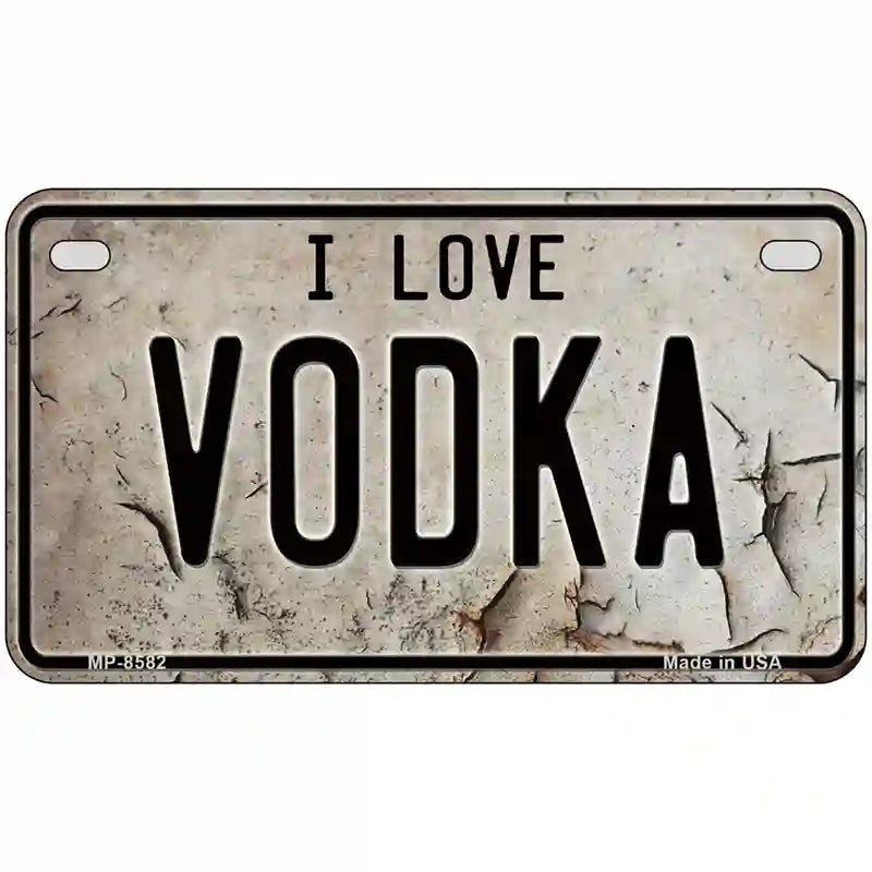 I Love Vodka Metal Novelty License Plate