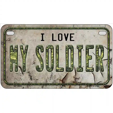 I Love My Solider Metal Novelty License Plate 7" x 4" (MP)