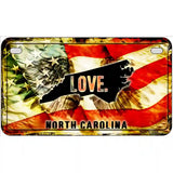 North Carolina Love Metal Novelty License Plate 7" x 4" (MP)