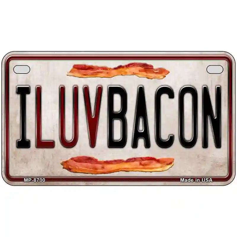 I Luv Bacon Metal Novelty License Plate 7" x 4" (MP)