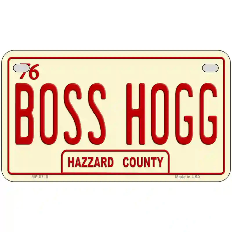 Boss Hogg Hazzard County Metal Novelty License Plate 7" x 4" (MP)