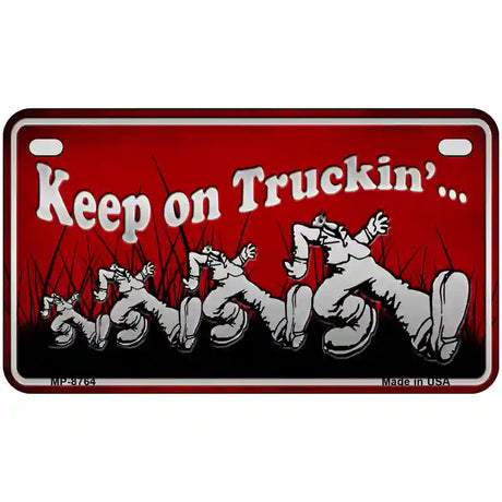 Keep On Trucking Metal Novelty License Plate