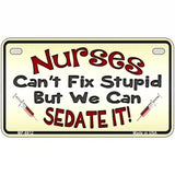 Nurses Sedate It Metal Novelty License Plate 7" x 4" (MP)