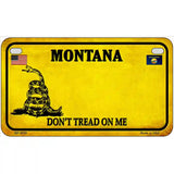 Montana Dont Tread On Me Metal Novelty License Plate 7" x 4" (MP)