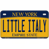 Little Italy New York Metal Novelty License Plate 7" x 4" (MP)