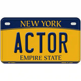 Actor New York Metal Novelty License Plate 7" x 4" (MP)