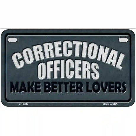 Corrections Officer Better Lover Metal Novelty License Plate 7" x 4" (MP)