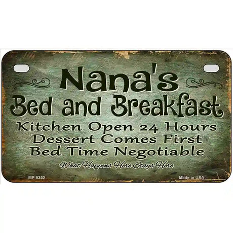 Nanas Bed And Breakfast Metal Novelty License Plate 7" x 4" (MP)