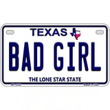 Bad Girl Texas Novelty Metal License Plate 7" x 4" (MP)