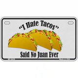 Tacos Novelty Metal License Plate 7" x 4" (MP)