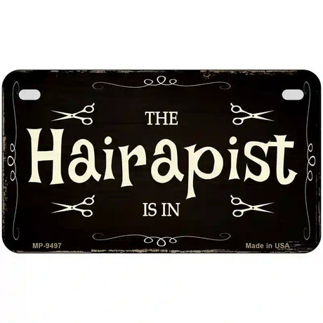 Hairapist Novelty Metal License Plate 7" x 4" (MP)