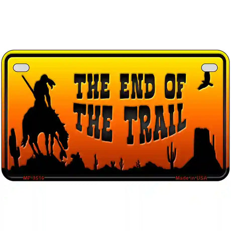 End Of Trail Scenic Novelty Metal License Plate 7" x 4" (MP)