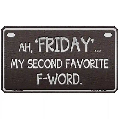 Friday Novelty Metal License Plate 7" x 4" (MP)