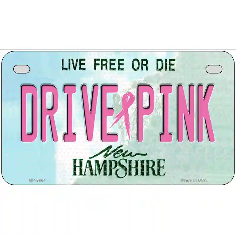 Drive Pink New Hampshire Novelty Metal License Plate 7" x 4" (MP)