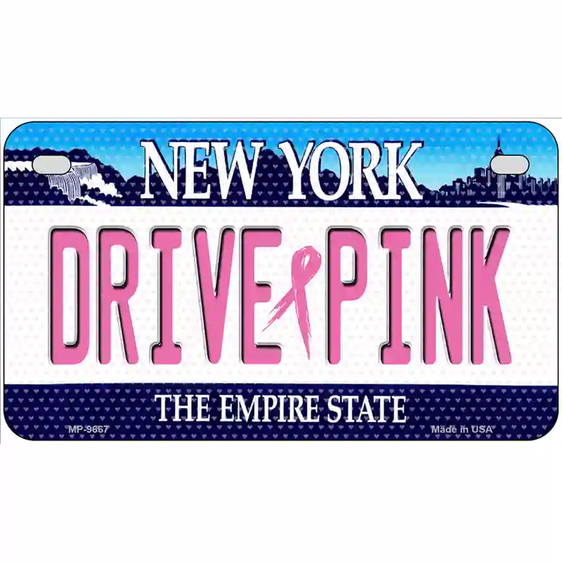 Drive Pink New York Novelty Metal License Plate 7" x 4" (MP)