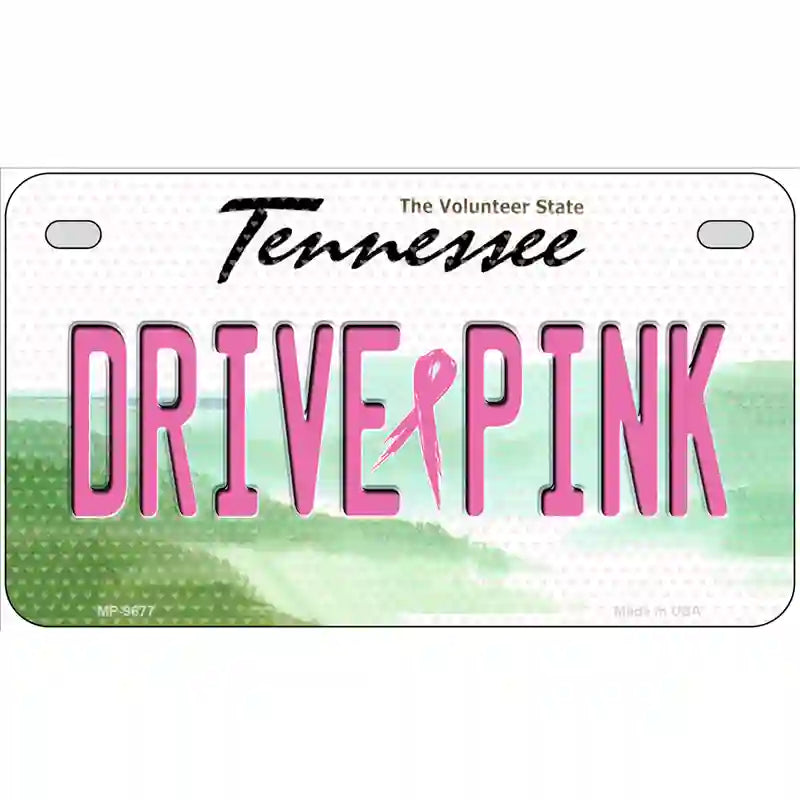 Drive Pink Tennessee Novelty Metal License Plate 7" x 4" (MP)