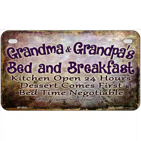 Grandma And Grandpa Bed & Breakfast Metal Novelty License Plate 7" x 4" (MP)