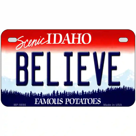 Believe Idaho Metal Novelty License Plate 7" x 4" (MP)