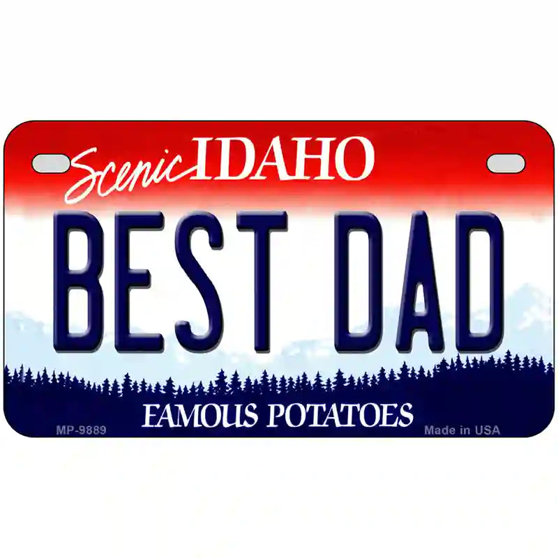 Best Dad Idaho Metal Novelty License Plate 7" x 4" (MP)