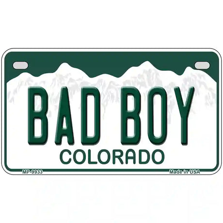 Bad Boy Colorado Metal Novelty License Plate 7" x 4" (MP)