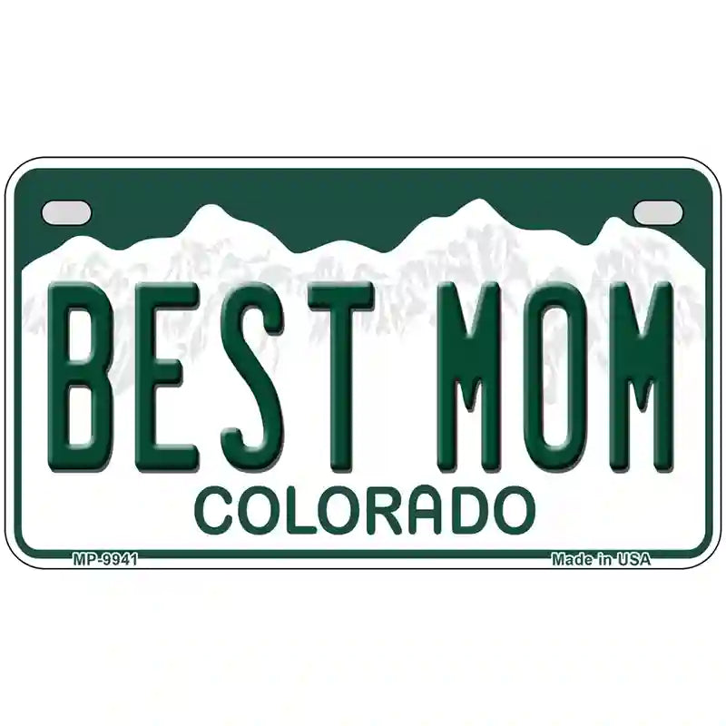 Best Mom Colorado Metal Novelty License Plate 7" x 4" (MP)