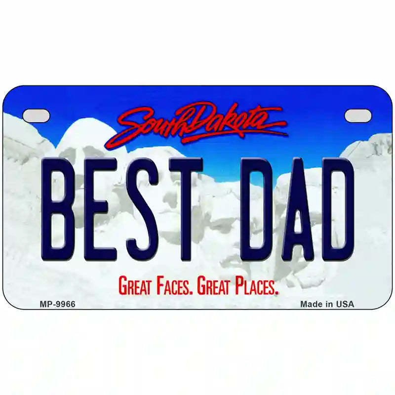 Best Dad South Dakota Metal Novelty License Plate 7" x 4" (MP)