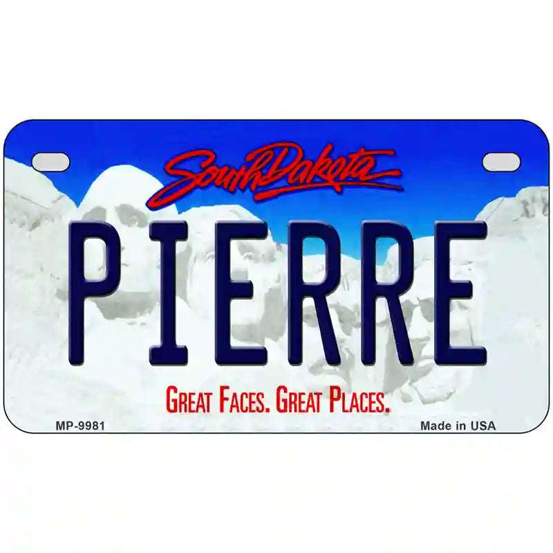 Pierre South Dakota Metal Novelty License Plate 7" x 4" (MP)