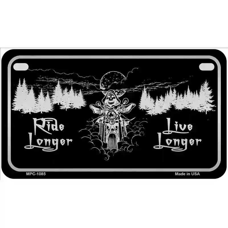 Ride Longer Live Longer Black Brushed Chrome Novelty Metal License Plate 7" x 4" (MP)