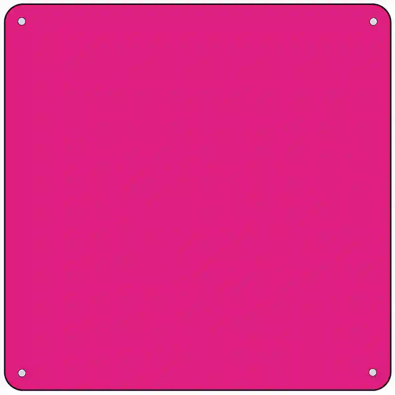 Pink Solid Novelty Metal Square Sign 6" (MSQ)