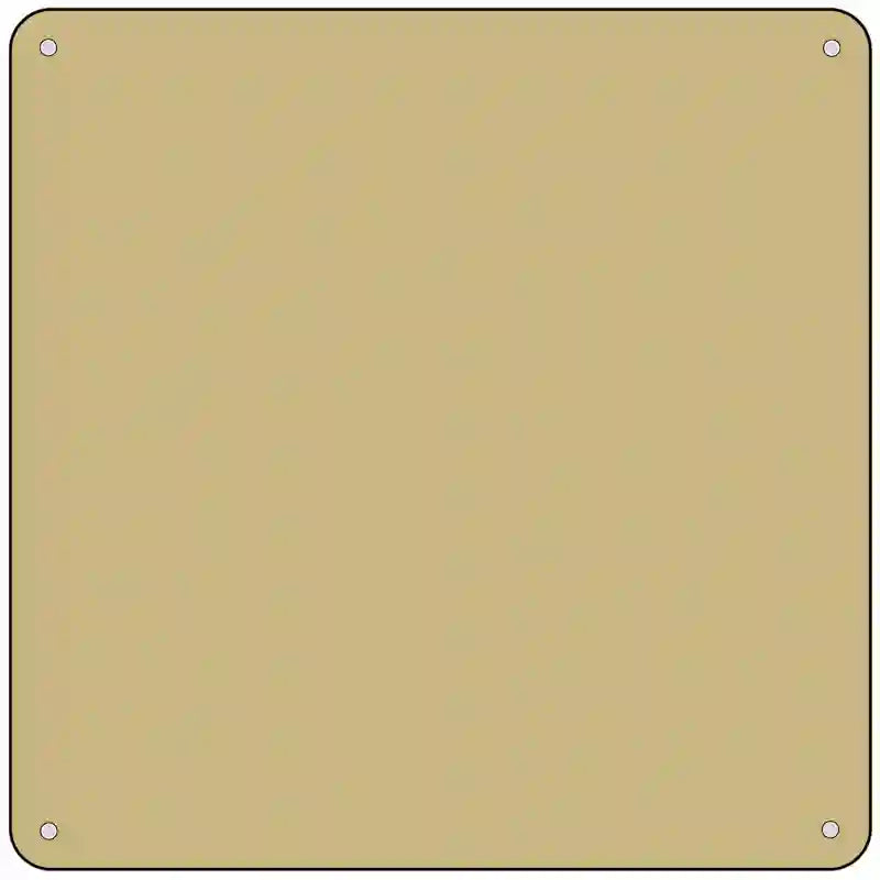 Gold Solid Novelty Metal Square Sign 6" (MSQ)