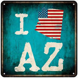 I Love Arizona Novelty Metal Square Sign 6" (MSQ)