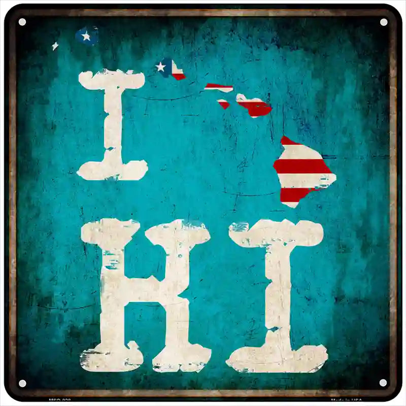 I Love Hawaii Novelty Metal Square Sign 6" (MSQ)