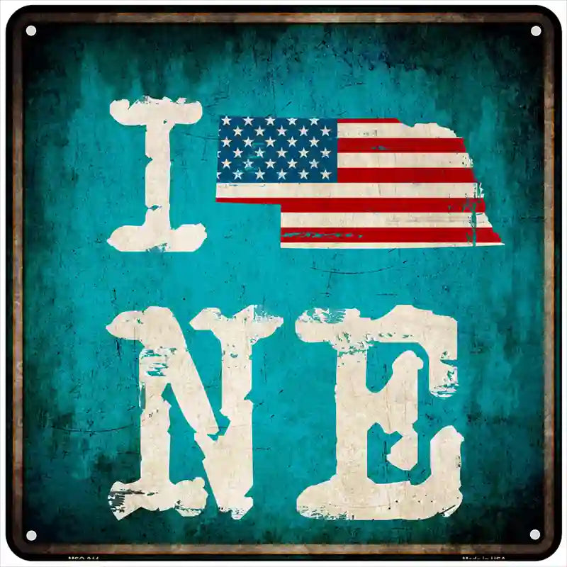 I Love Nebraska Novelty Metal Square Sign 6" (MSQ)