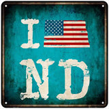 I Love North Dakota Novelty Metal Square Sign 6" (MSQ)