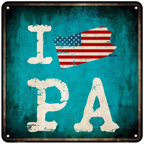 I Love Pennsylvania Novelty Metal Square Sign 6" (MSQ)