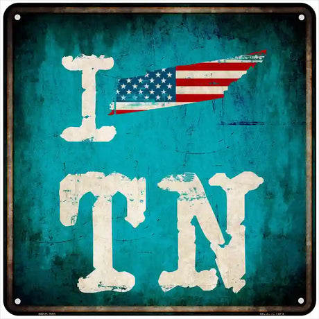 I Love Tennessee Novelty Metal Square Sign 6" (MSQ)