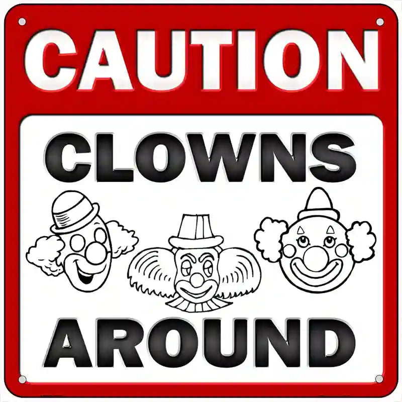 Clowns Around Novelty Metal Square Sign 6" (MSQ)