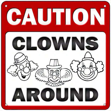 Clowns Around Novelty Metal Square Sign 6" (MSQ)