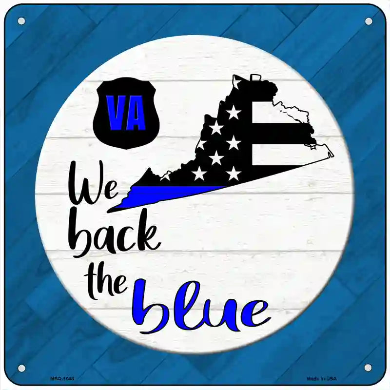 Virginia Back The Blue Novelty Metal Square Sign 6" (MSQ)