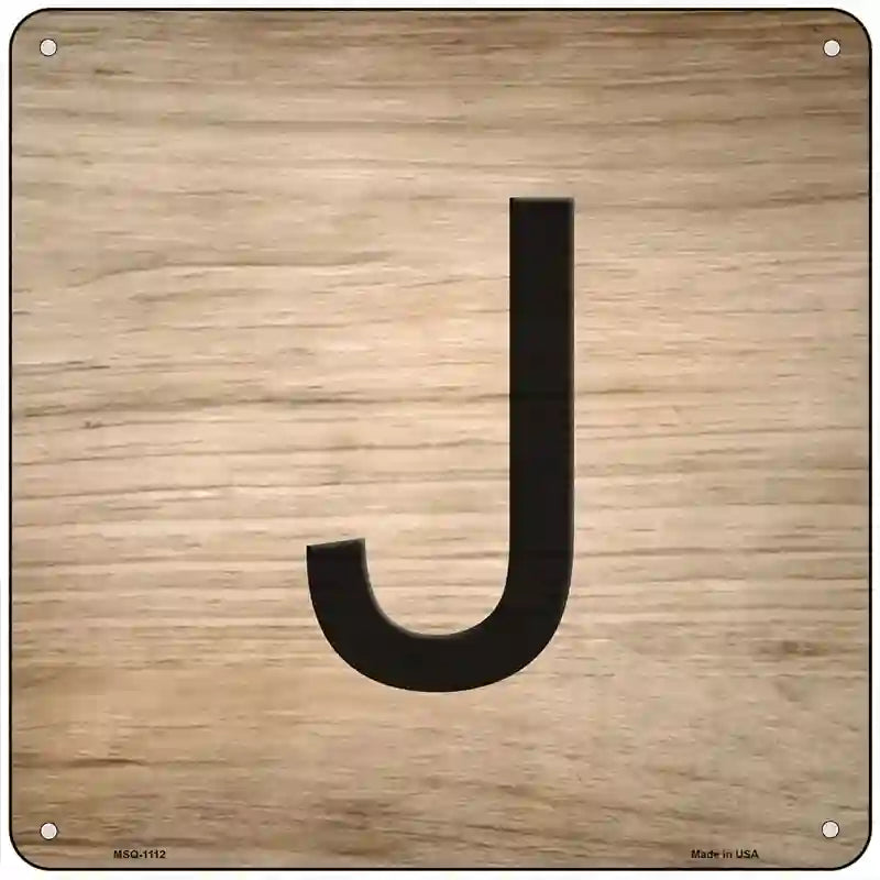 J Letter Tile Novelty Metal Square Sign 6" (MSQ)