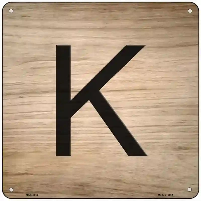 K Letter Tile Novelty Metal Square Sign 6" (MSQ)