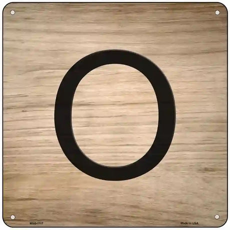 O Letter Tile Novelty Metal Square Sign 6" (MSQ)