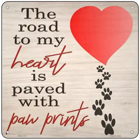 Road to my Heart Novelty Metal Square Sign 6" (MSQ)