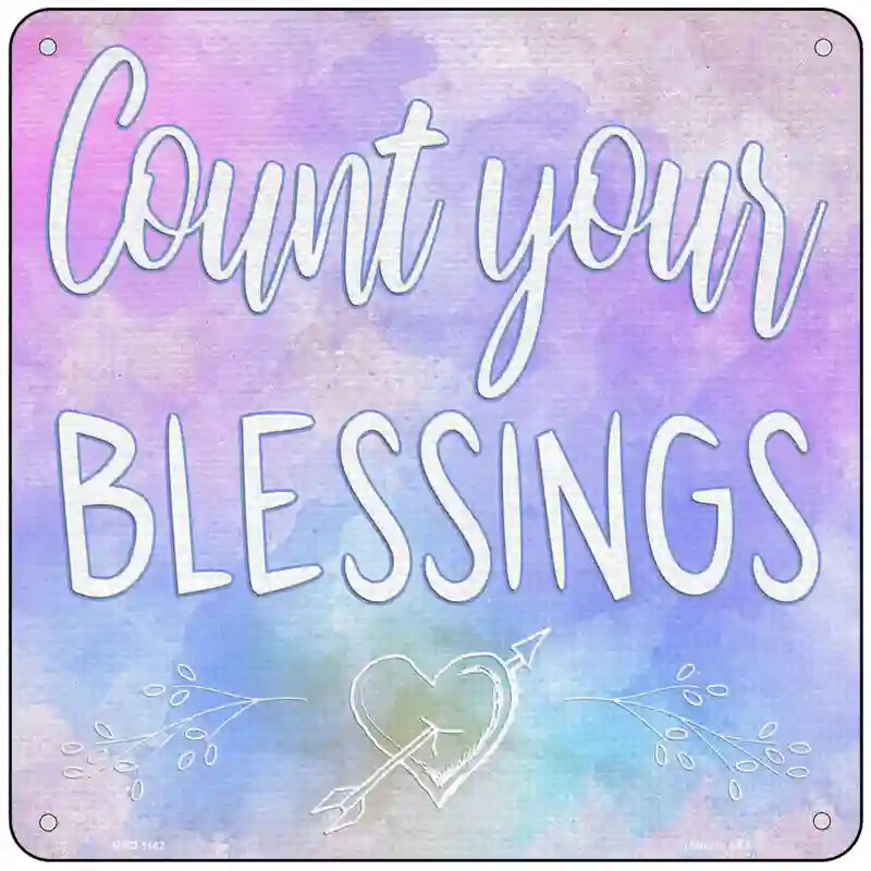 Count Your Blessings Novelty Metal Square Sign 6" (MSQ)