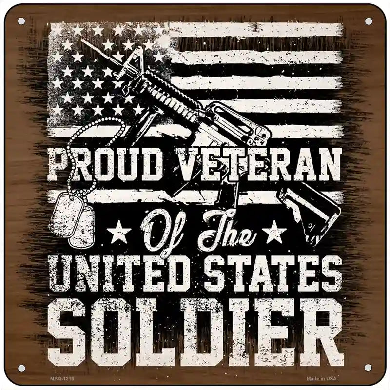 Proud Veteran of The USA Novelty Metal Square Sign 6" (MSQ)